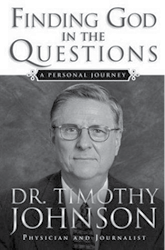 book cover: Finding God in the Questions by Dr. Timothy Johnson
